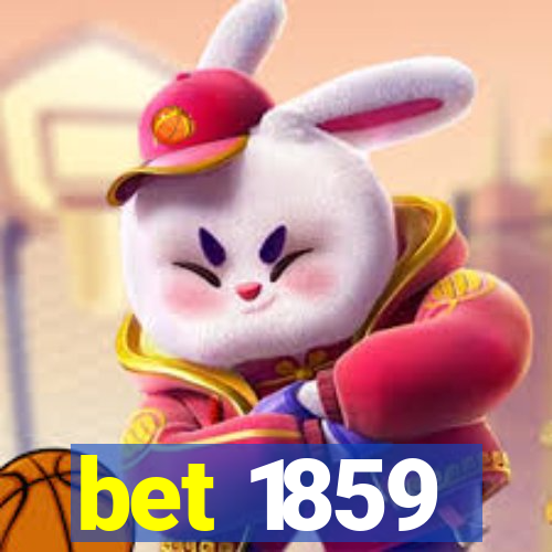 bet 1859